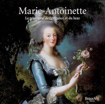 Marie-Antoinette : le triomphe de l'élégance et du luxe