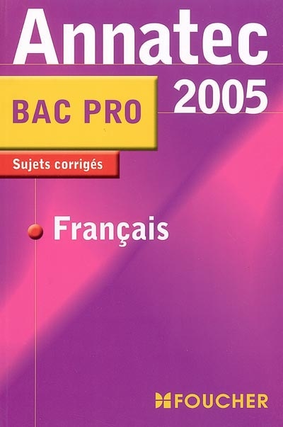 Français bac pro : sujets corrigés