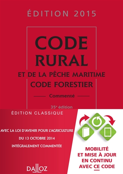 Code rural et de la pêche maritime. Code forestier 2015, commenté