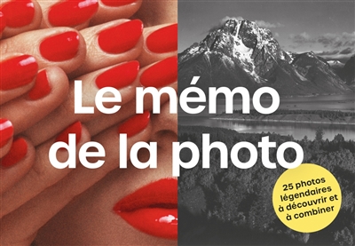 Le mémo de la photo : 25 photos légendaires à découvrir et à combiner