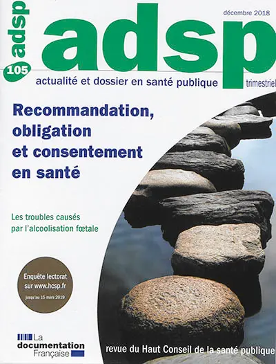 ADSP, actualité et dossier en santé publique, n° 105. Recommandation, obligation et consentement en santé