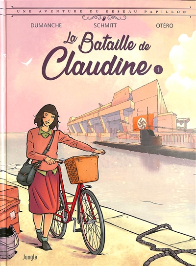 Une aventure du réseau Papillon. Vol. 1. La bataille de Claudine