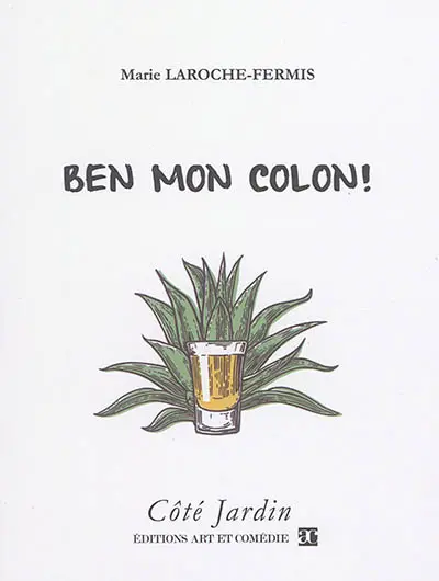 Ben mon colon !