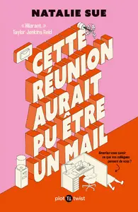 Cette réunion aurait pu être un mail