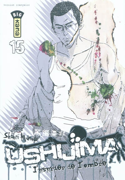 Ushijima, l'usurier de l'ombre. Vol. 15