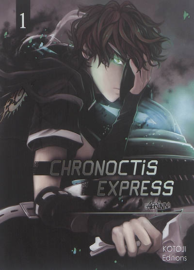 Chronoctis express. Vol. 1