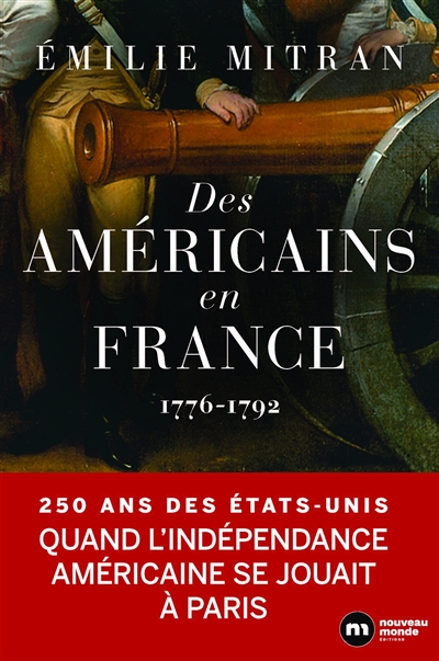 Des Américains en France : 1776-1792
