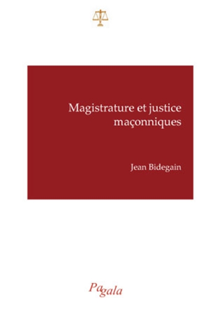 Magistrature et justice maçonniques