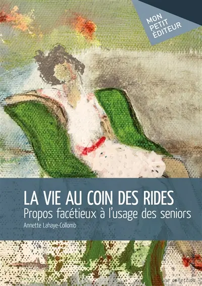 La vie au coin des rides