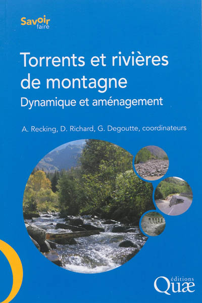 Torrents et rivières de montagne : dynamique et aménagement