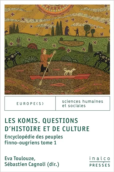 Encyclopédie des peuples finno-ougriens. Vol. 1. Les Komis : questions d'histoire et de culture
