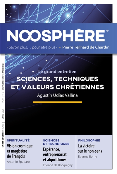 Noosphère, n° 30. Sciences, techniques et valeurs chrétiennes