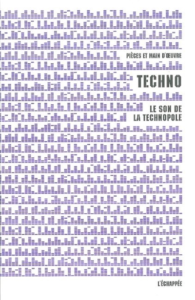 Techno : le son de la technopole
