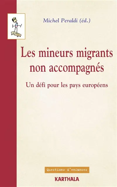 Les mineurs migrants non accompagnés : un défi pour les pays européens