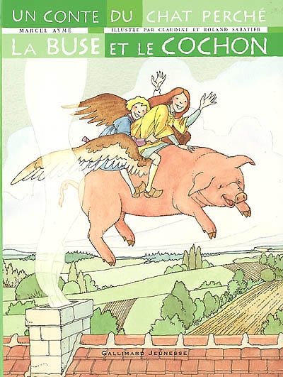 La buse et le cochon : un conte du chat perché
