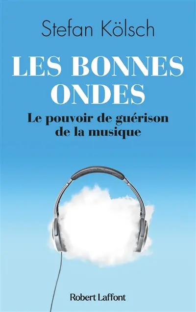 Les bonnes ondes : le pouvoir de guérison de la musique