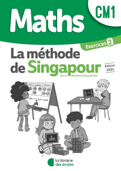 Maths, la méthode de Singapour, CM1 : exercices 2