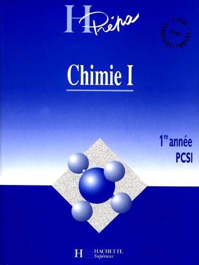 Chimie 1re année PCSI. Vol. 1
