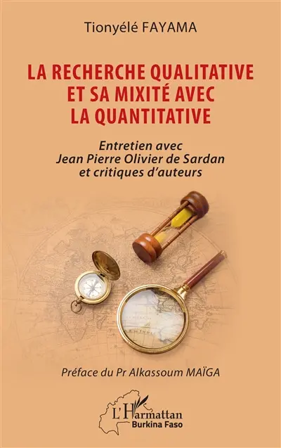 La recherche qualitative et sa mixité avec la quantitative : entretien avec Jean Pierre Olivier de Sardan et critiques d'auteurs