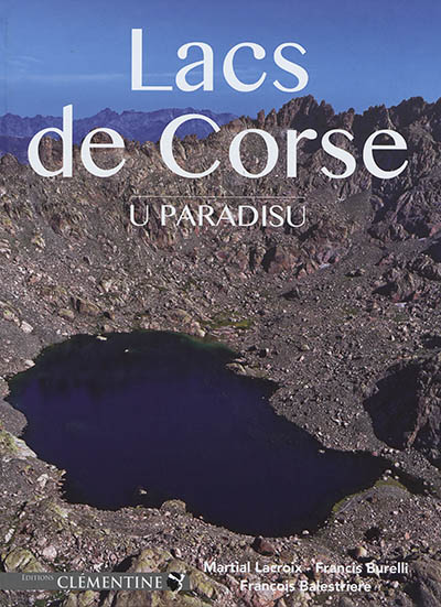 Les lacs de Corse : u paradisu