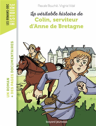 La véritable histoire de Colin, serviteur D'anne de Bretagne