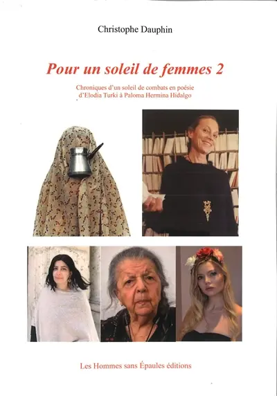 POUR UN SOLEIL DE FEMMES 2 : Chroniques d’un soleil de combats en poésie de Elodia Turki à Paloma Hidalgo