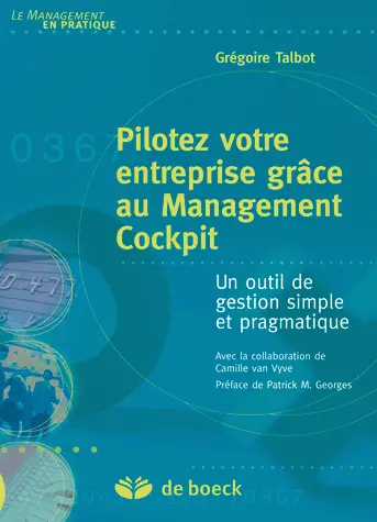 Pilotez votre entreprise grâce au management cockpit : un outil de gestion simple et pragmatique