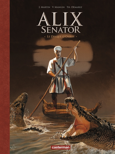 Alix senator. Vol. 12. Le disque d'Osiris