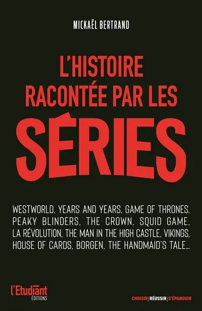 L'histoire racontée par les séries