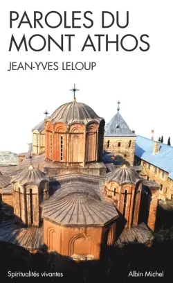 Paroles du mont Athos