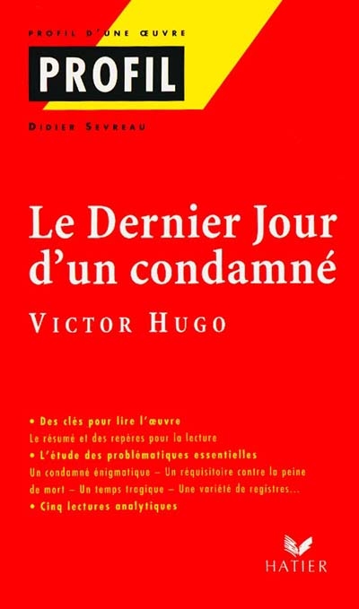 Le dernier jour d'un condamné, Victor Hugo
