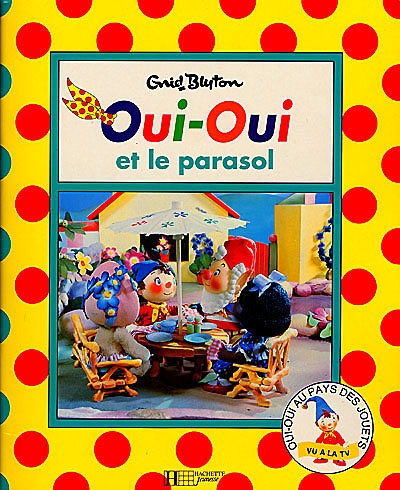 oui-oui et le parasol