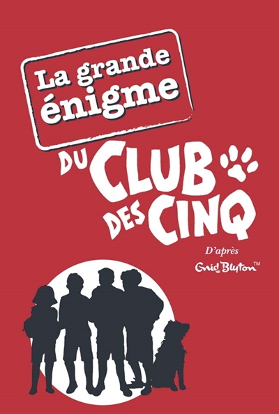 La grande énigme du club des cinq