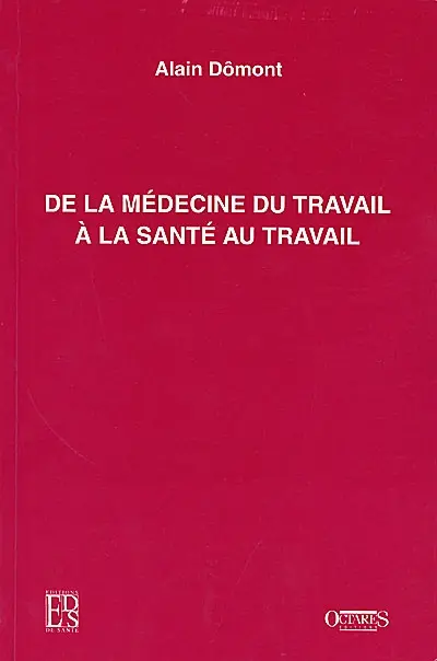 De la médecine du travail à la santé au travail