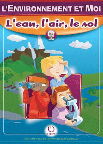 L'eau, l'air, le sol :...