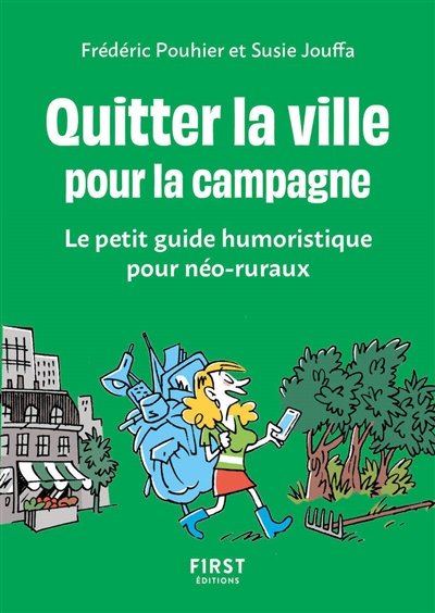 Quitter la ville pour la campagne : le petit guide humoristique pour néo-ruraux