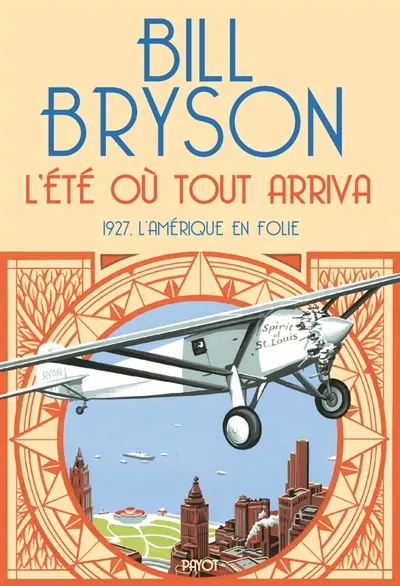 L'été où tout arriva : 1927, l'Amérique en folie