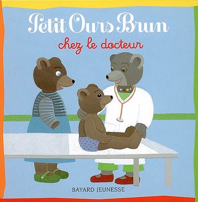 Petit Ours brun chez le docteur