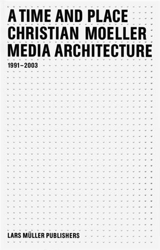 Christian Moller Media Architecture