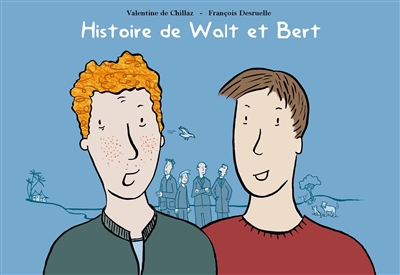 Histoire de Walt et Bert