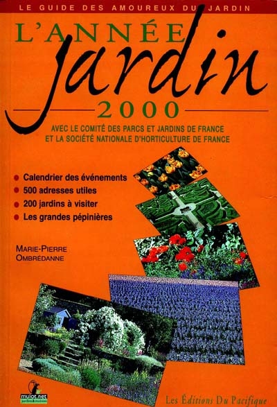 L'année du jardin, 2000