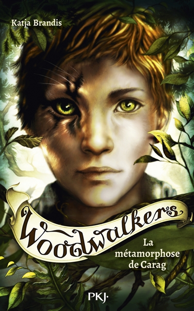 Woodwalkers. Vol. 1. La métamorphose de Carag