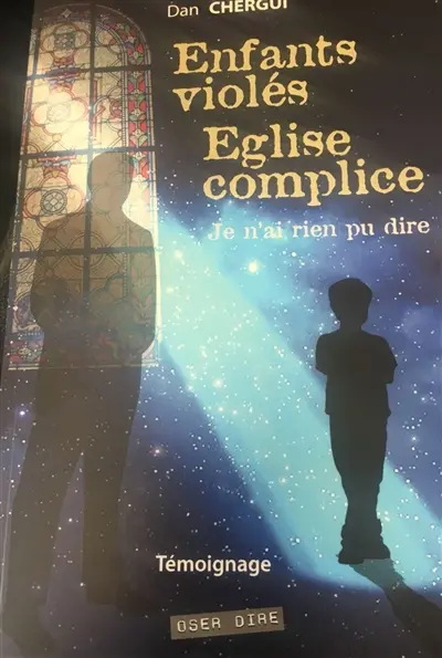Enfants violés, Eglise complice : je n'ai rien pu dire : témoignage