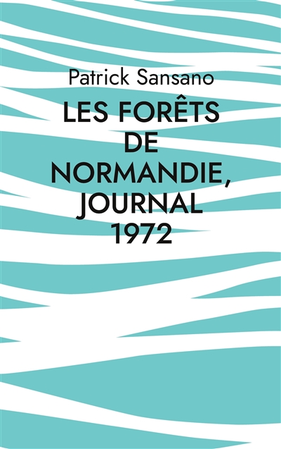 Les Forêts de Normandie,...