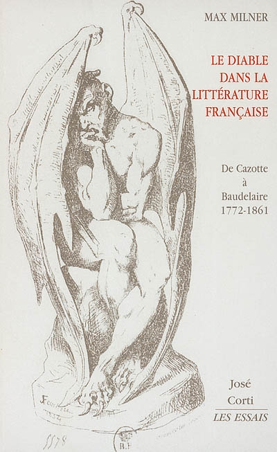 Le diable dans la littérature française : de Cazotte à Baudelaire, 1772-1861