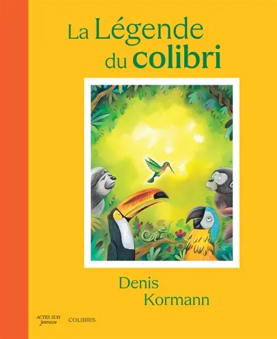 La légende du colibri