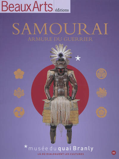Samouraï, armure du guerrier : Musée du quai Branly