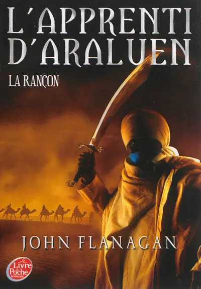 L'apprenti d'Araluen. Vol. 7. La rançon