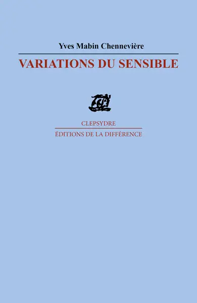 Variations du sensible : poème