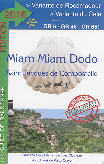 Miam miam dodo : variante de Rocamadour (Figeac-Rocamadour-Vers-Cahors) + variante de la vallée du Célé (Figeac-Béduer-Marcilhac-St-Cirq-Lapopie-Bach) : avec indication des hébergements adaptés aux personnes à mobilité réduite